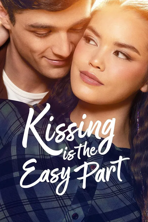 Kissing Is the Easy Part